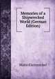 Memories of a Shipwrecked World (German Edition), Marie Kleinmichel 