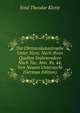 Die Christenkatastrophe Unter Nero: Nach Ihren Quellen Insbesondere Nach Tac. Ann. Xv, 44, Von Neuem Untersucht (German Edition), Emil Theodor Klette 