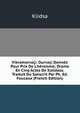 Vikramorva?i. Ourva?i Donn?e Pour Prix De L'h?roisme; Drame En Cinq Actes De Kalidasa. Traduit Du Sanscrit Par Ph. Ed. Foucaux (French Edition), Klidsa 