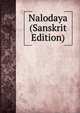 Nalodaya (Sanskrit Edition), 