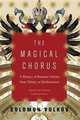 The Magical Chorus: A History of Russian Culture from Tolstoy to Solzhenitsyn, Volkov, Solomon 