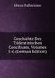 Geschichte Des Tridentinischen Conciliums, Volumes 5-6 (German Edition), Sforza Pallavicino 