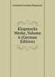 Klopstocks Werke, Volume 6 (German Edition), Friedrich Gottlieb Klopstock 