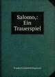 Salomo,: Ein Trauerspiel, Friedrich Gottlieb Klopstock 