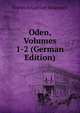 Oden, Volumes 1-2 (German Edition), Friedrich Gottlieb Klopstock 