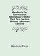 Handbuch Der Lateinischen Litteraturgeschichte Nach Den Quellen, Volume 1 (German Edition), Reinhold Klotz 