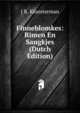 Finneblomkes: Rimen En Sangkjes (Dutch Edition), J R. Kloosterman 