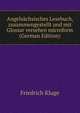 Angelsachsisches Lesebuch, zusammengestellt und mit Glossar versehen microform (German Edition), Friedrich Kluge 
