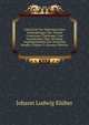 Uebersicht Der Diplomatischen Verhandlungen Des Wiener Congresses Uberhaupt: Und Insonderheit Uber Wichtige Angelegenheiten Des Teutschen Bundes, Volume 3 (German Edition), Johann Ludwig Kluber 