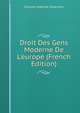 Droit Des Gens Moderne De L'europe (French Edition), Russian Imperial Collection 