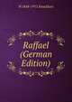 Raffael (German Edition), Hermann Knackfuss 
