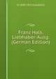 Franz Hals. Liebhaber-Ausg. (German Edition), Hermann Knackfuss 