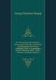 Dr. Georg Christian Knapp's . Vorlesungen ?ber Die Christliche Glaubenslehre Nach Dem Lehrbegriff Der Evangelischen Kirche, Herausg. Von C. Thilo, Volume 2 (German Edition), Georg Christian Knapp 