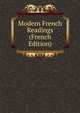 Modern French Readings (French Edition), 