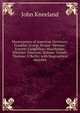 Masterpieces of American literature; Franklin: Irving: Bryant: Webster: Everett: Longfellow: Hawthorne: Whittier: Emerson: Holmes: Lowell: Thoreau: O'Reilly; with biographical sketches, John Kneeland 