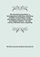 The Kneeland miscellany; a heterogeneous collection consisting of father's and mother's songs, genealogical notes of the Crockett and Heagan families . the first census, historical notes regarding, Bertha Louise Junkins Kneeland 