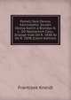 Pameti Skol Okresu Karlinskeho: Soudni Okresy Karlin a Brandys N. L. Od Nejstarsich Casu, Zvlasge Vsak Od R. 1848 Az Do R. 1898 (Czech Edition), Frantisek Kneidl 