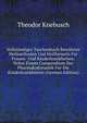 Vollstandiges Taschenbuch Bewahrter Heilmethoden Und Heilformeln Fur Frauen- Und Kinderkrankheiten: Nebst Einem Compendium Der Pharmakodynamik Fur Die Kinderkrankheiten (German Edition), Theodor Knebusch 