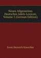 Neues Allgemeines Deutsches Adels-Lexicon, Volume 5 (German Edition), Ernst Heinrich Kneschke 