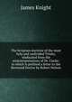 The Scripture doctrine of the most holy and undivided Trinity, vindicated from the misinterpretations of Dr. Clarke: to which is prefixed a letter to the Reverend Doctor by Robert Nelson, James Knight 