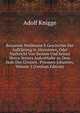 Benjamin Noldmann'S Geschichte Der Aufkl?rung in Abyssinien, Oder Nachricht Von Seinem Und Seines Herrn Vetters Aufenthalte an Dem Hofe Des Grossen . Priesters Johannes, Volume 2 (German Edition), Adolf Knigge 