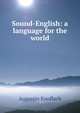 Sound-English: a language for the world, Augustin Knoflach 