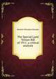 The Special Land Tenure Bill of 1911; a critical analysis, Herbert Wheatley Knocker 