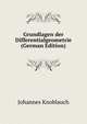 Grundlagen der Differentialgeometrie (German Edition), Johannes Knoblauch 