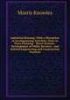 Industrial Housing: With a Discussion of Accompanying Activities; Such As Town Planning - Street Systems - Development of Utility Services - and Related Engineering and Construction Features, Morris Knowles 