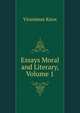 Essays Moral and Literary, Volume 1, Vicesimus Knox 