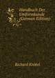 Handbuch Der Uniformkunde (German Edition), Richard Knotel 