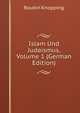 Islam Und Judaismus, Volume 1 (German Edition), Roubin Knopping 