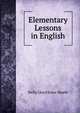 Elementary Lessons in English, Nelly Lloyd Knox-Heath 