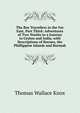 The Boy Travellers in the Far East, Part Third: Adventures of Two Youths in a Journey to Ceylon and India, with Descriptions of Borneo, the Phillippine Islands and Burmah, Thomas Wallace Knox 