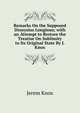Remarks On the Supposed Dionysius Longinus; with an Attempt to Restore the Treatise On Sublimity to Its Original State By J. Knox., Jerem Knox 