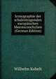 Iconographie der schalentragenden europaischen Meeresconchylien (German Edition), Wilhelm Kobelt 