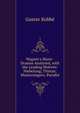 Wagner's Music-Dramas Analyzed, with the Leading Motives: Niebelung; Tristan; Mastersingers; Parsifal, Kobbe Gustav 