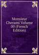 Monsieur Cherami Volume 00 (French Edition), 