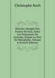 Histoire Abr?g?e Des Trait?s De Paix, Entre Les Puissances De L'europe, Depuis La Paix De Westphalie, Volume 8 (French Edition), Christophe Koch 
