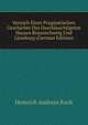 Versuch Einer Pragmatischen Geschichte Des Durchlauchtigsten Hauses Braunschweig Und Luneburg (German Edition), Heinrich Andreas Koch 