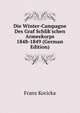 Die Winter-Campagne Des Graf Schlik'schen Armeekorps 1848-1849 (German Edition), Franz Kocicka 