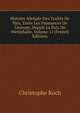 Histoire Abr?g?e Des Trait?s De Paix, Entre Les Puissances De L'europe, Depuis La Paix De Westphalie, Volume 11 (French Edition), Christophe Koch 