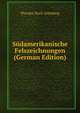 S?damerikanische Felszeichnungen (German Edition), Theodor Koch-Grunberg 