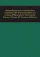 Abhandlungen Der Sachsischen Akademie Der Wissenschaften Zu Leipzig, Philologisch-Historische Klasse, Volume 20 (German Edition), 