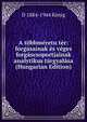 A tobbmeretu ter: forgasainak es veges forgascsoportjainak analytikus targyalasa (Hungarian Edition), D 1884-1944 Konig 