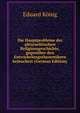Die Hauptprobleme der altisraelitischen Religionsgeschichte, gegenuber den Entwickelungstheoretikern beleuchtet (German Edition), Eduard Konig 
