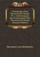 Vorlesungen Uber Theoretische Physik: Pt. 1. Einleitung Zu Den Vorlesungen Uber Theoretische Physik (German Edition), Hermann von Helmholtz 