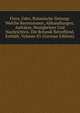 Flora, Oder, Botanische Zeitung: Welche Recensionen, Abhandlungen, Aufsatze, Neuigkeiten Und Nachrichten, Die Botanik Betreffend, Enthalt, Volume 83 (German Edition), 