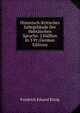 Historisch-Kritisches Lehrgeb?ude Der Hebr?ischen Sprache. 2 H?lften In 3 Pt (German Edition), Friedrich Eduard K?nig 