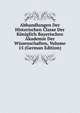 Abhandlungen Der Historischen Classe Der Koniglich Bayerischen Akademie Der Wissenschaften, Volume 15 (German Edition), 